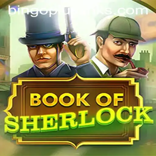 Dive into the Mystery of BookOfSherlock and Explore the Enchanting World of wwwbingo plus.com